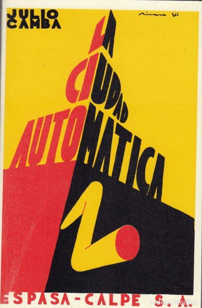 Libros: LA CIUDAD AUTOM&Aacute;TICA - JULIO CAMBA- REIMPRESI&Oacute;N- ABY - Foto 1