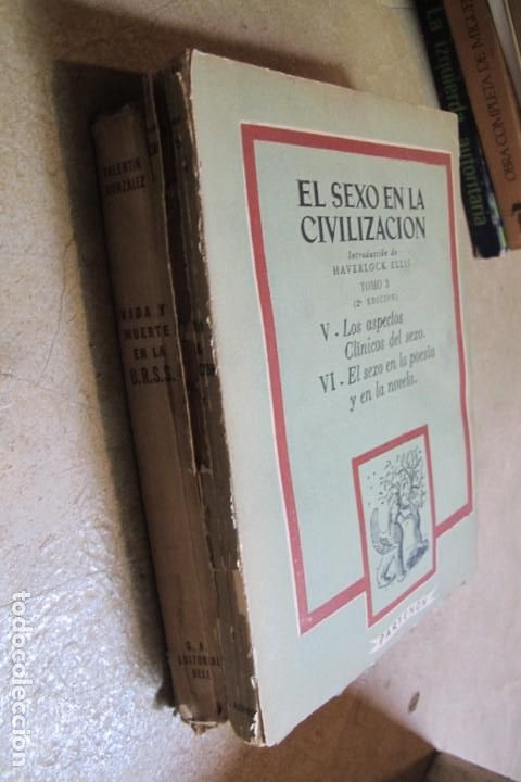 Livres: EL SEXO EN LA CIVILIZACION TOMO 3. V- LOS ASPECTOS CLINICOS DEL SEXO. VI- EL SEXO EN LA POESIA Y NOV