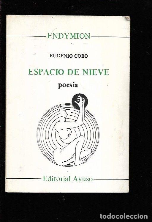 Libros: ESPACIO DE NIEVE - COBO, EUGENIO - Foto 3