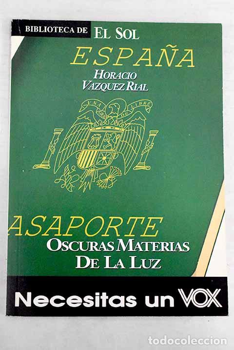 Libros: Oscuras materias de la luz.- V&aacute;zquez Rial, Horacio - Foto 1