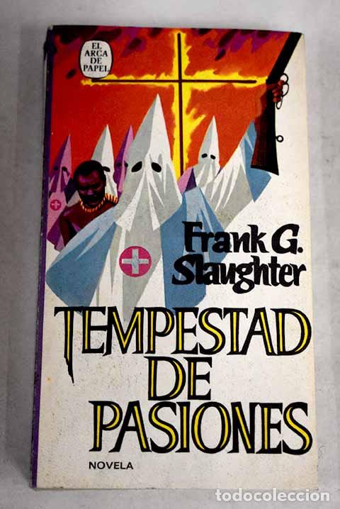 Libros: Tempestad de pasiones.- Slaughter, Frank G. - Foto 1