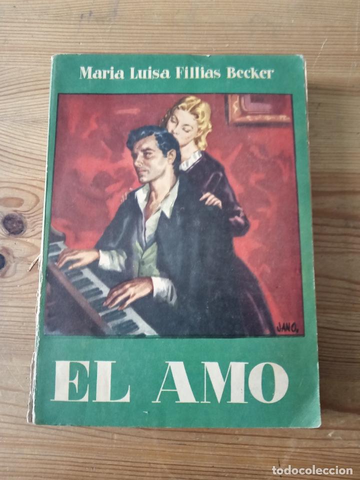 Libros: Maria Luisa Fillias Becker - El amo - Foto 1