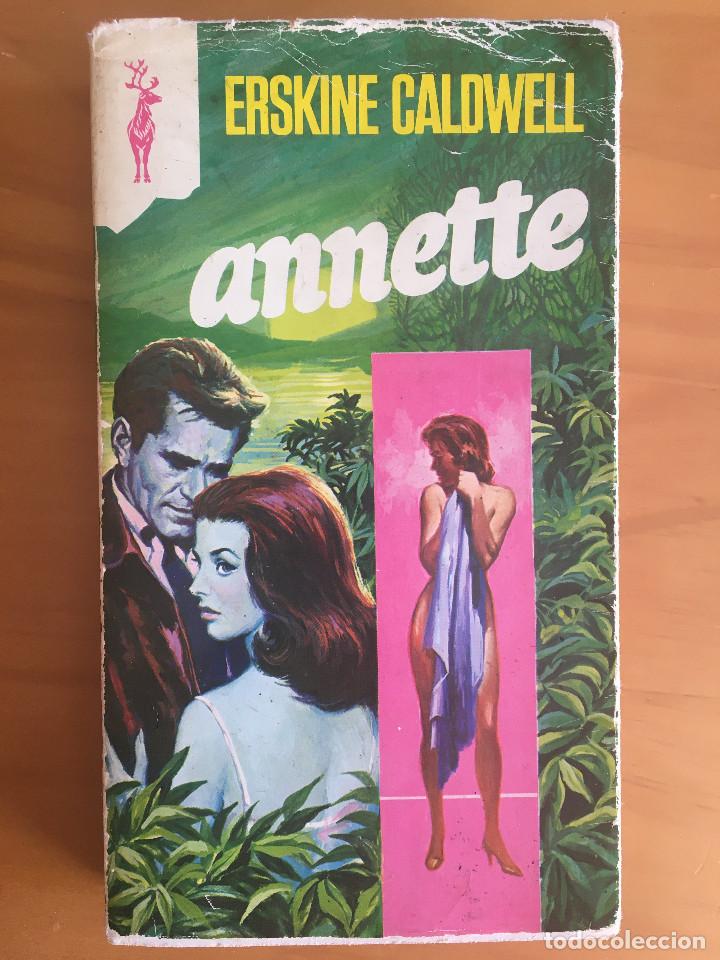 Libros: ANNETTE - ERSKINE CALDWELL - Foto 1