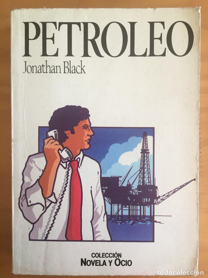 Libros: PETROLEO - JONATHAN BLACK - Foto 1