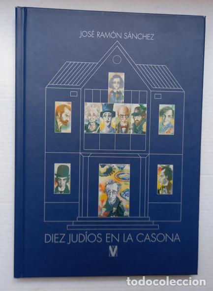 Libros: JOS&Eacute; RAM&Oacute;N S&Aacute;NCHEZ: Diez jud&iacute;os en la casona. - Foto 1