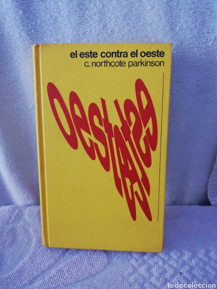 Libros: Northcote Parkinson - el este contra el oeste - c&iacute;rculo de lectores 1973 - Foto 1