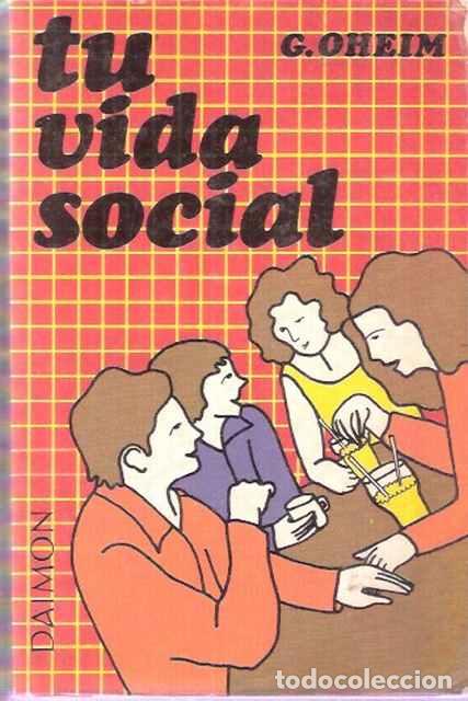 Libros: Tu vida social - Oheim, G. - Foto 1