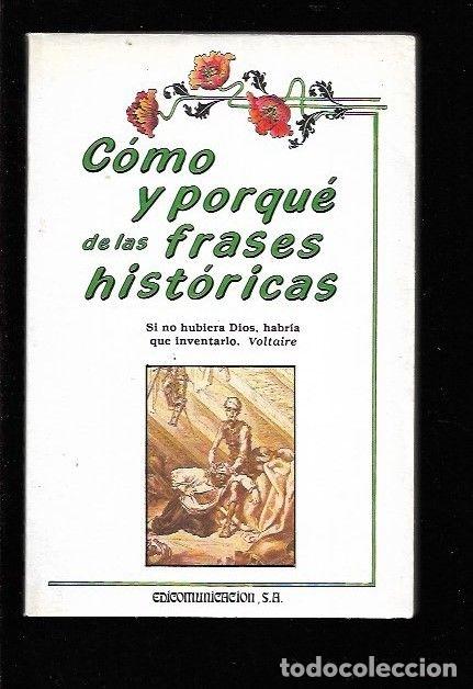 Libros: COMO Y PORQUE DE LAS FRASES HISTORICAS - VARIOS - Foto 3