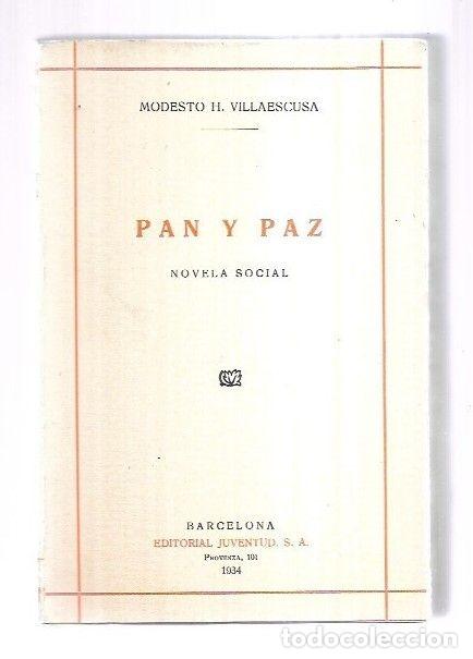 Libros: PAN Y PAZ - VILLAESCUSA, MODESTO H. - Foto 3