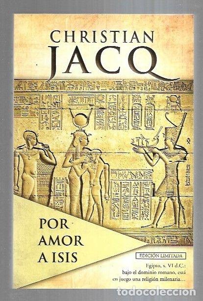 Libros: POR AMOR A ISIS - JACQ, CHRISTIAN - Foto 3