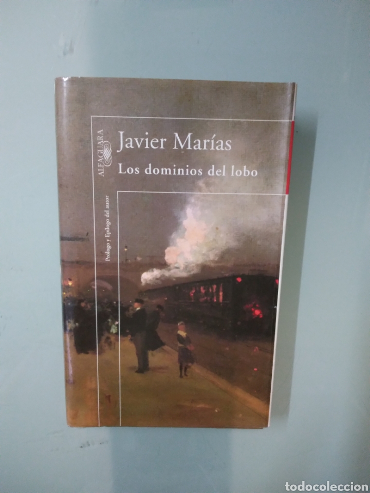 Libros: Javier Marias, Los.dominios del.lobo, Alfaguara - Foto 1