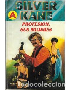 Libros: PROFESI&Oacute;N SUS MUJERES - Kane,Silver - Foto 1