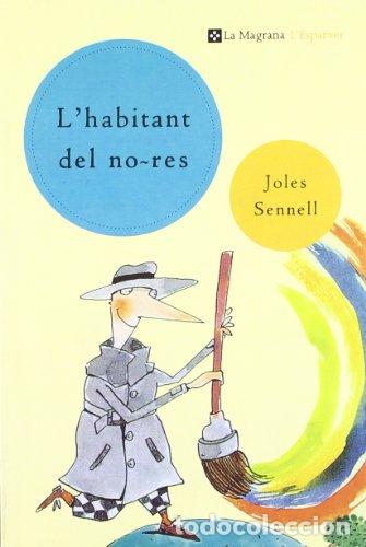 Libros: L&acute;HABITANT DEL NO-RES - Sennell,Joles - Foto 1