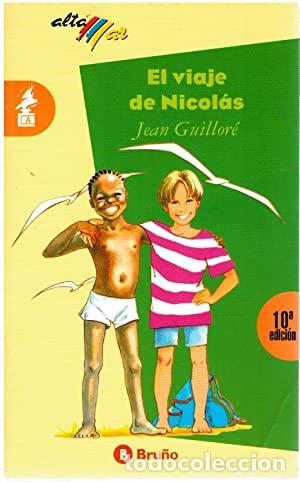 Libros: EL VIAJE DE NICOL&Aacute;S - Guillor&eacute;,Jean - Foto 1