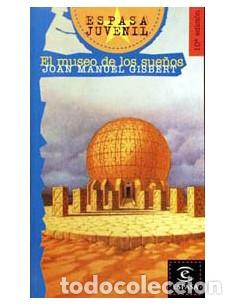 Libros: EL MUSEO DE LOS SUE&Ntilde;OS - Gisbert,Joan Manuel - Foto 1