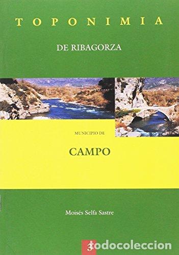 Libros: MUNICIPIO DE CAMPO - Selfa Sastre,Mois&eacute;s - Foto 1