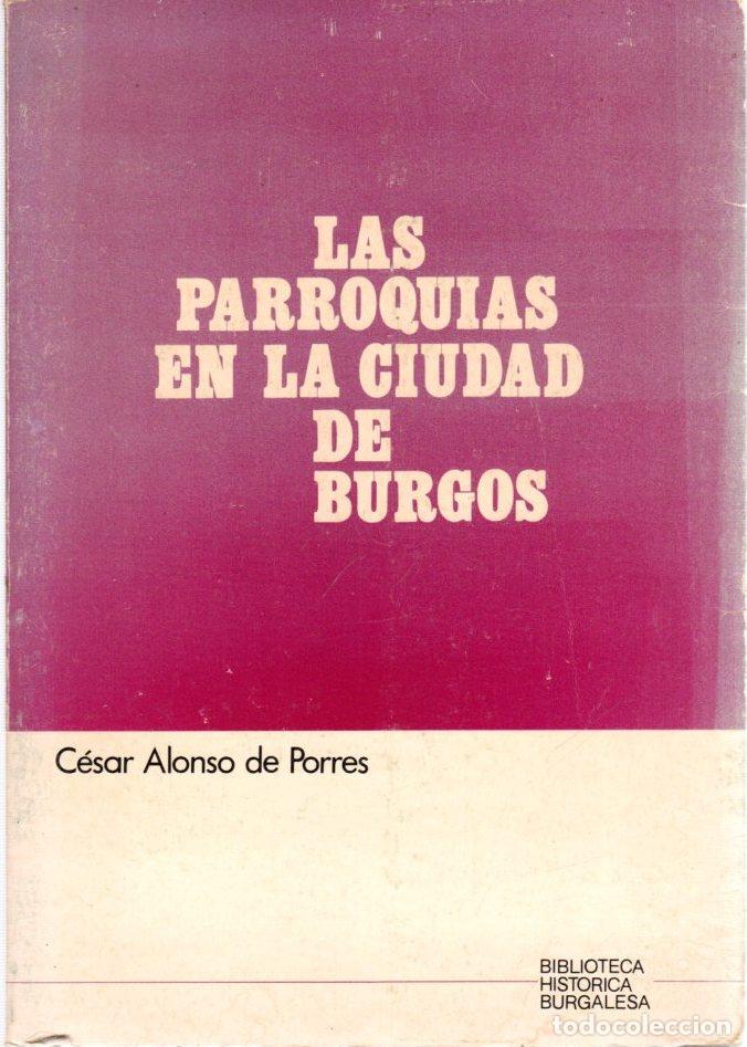 Livros em segunda m&atilde;o: Las parroquias en la ciudad de Burgos - Alonso de Porres Fern&aacute;ndez, Cesar