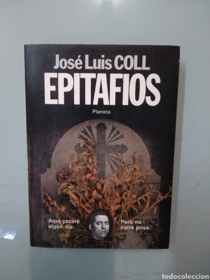 Libros: Jose Luis Coll, Epitafios - Foto 1