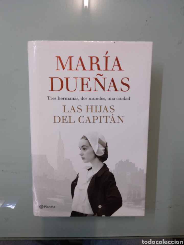 Libros: Maria Due&ntilde;as, Las hijas del Capitan, Planeta - Foto 1