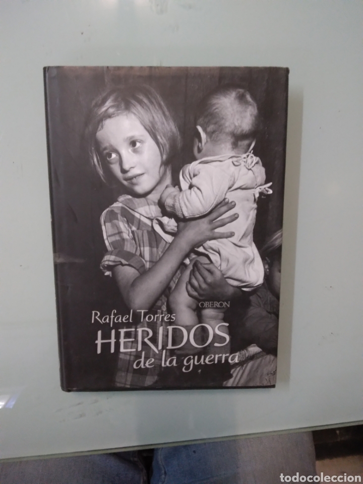 Libros: Rafael Torres, Heridos de la guerra, Oberon - Foto 1