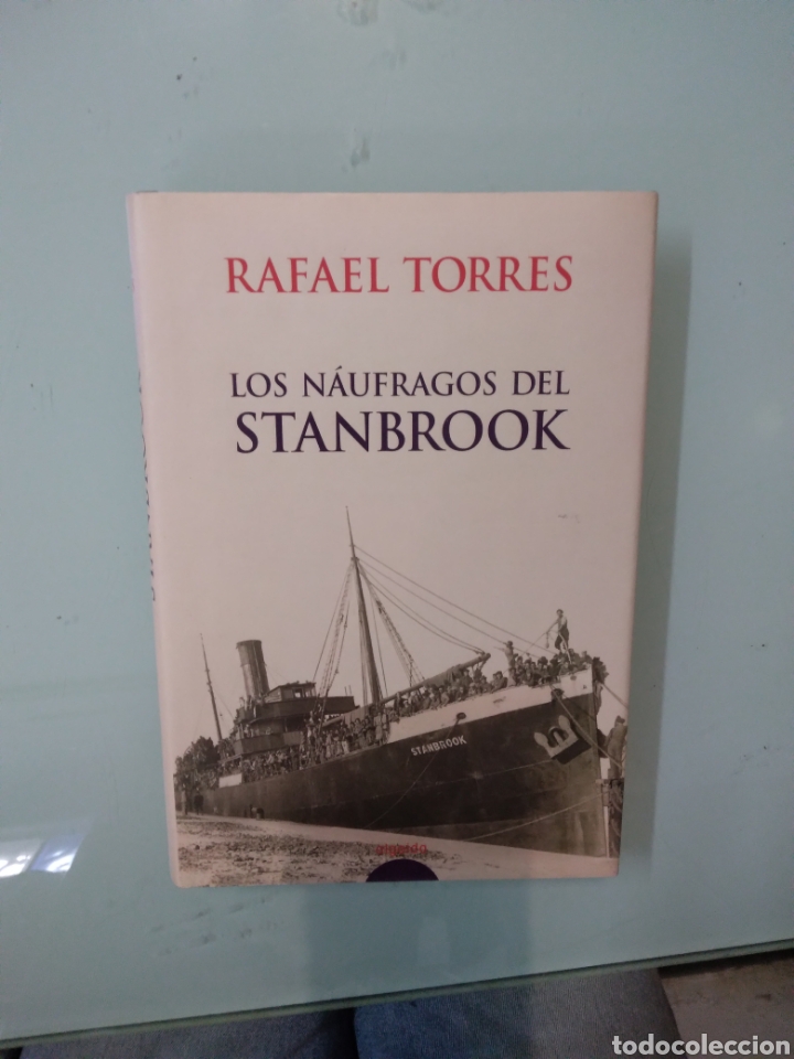 Libros: Rafael Torres, Los n&aacute;ufragos del Stanbrook,Algaida - Foto 1