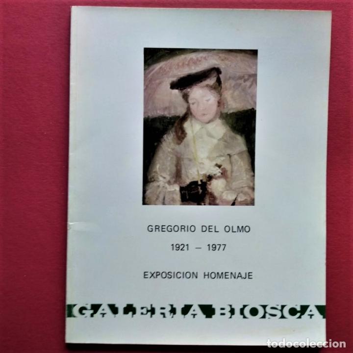 Libros: Gregorio del Olmo 1921 - 1977. Exposici&oacute;n homenaje. - Gregorio del Olmo. - Foto 1