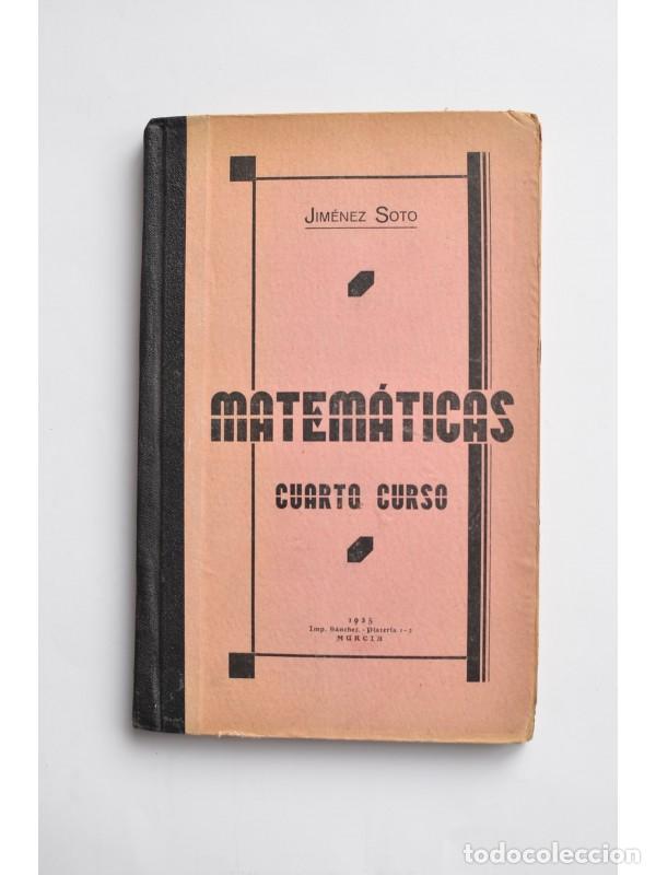 Libros: Matem&aacute;ticas. Cuarto curso - JIM&Eacute;NEZ SOTO, Francisco - Foto 1