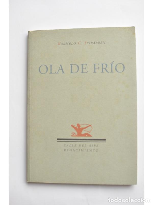 Libros: Ola de fr&iacute;o - IRIBARREN, Karmelo C. - Foto 1