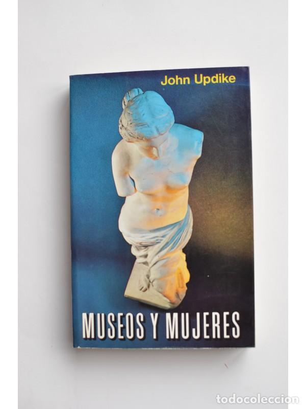 Libros: Museos y mujeres - UPDIKE, John - Foto 1