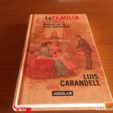 Libros: LA FAMILIA CORTÉS. LUIS CARANDELL