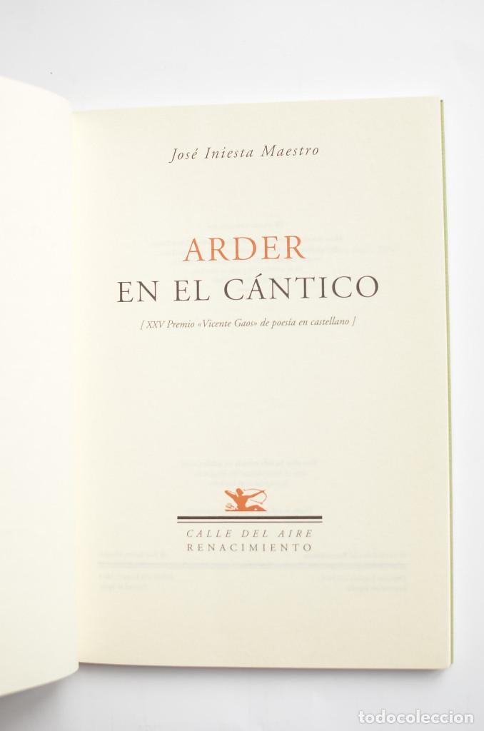 Libros: Arder en el c&aacute;ntico - INIESTA MAESTRO, Jos&eacute; - Foto 2