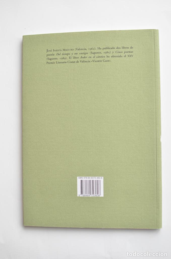 Libros: Arder en el c&aacute;ntico - INIESTA MAESTRO, Jos&eacute; - Foto 4