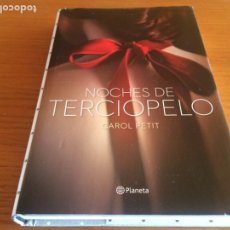 Libros: NOCHE DE TERCIOPELO. CAROL PETIT