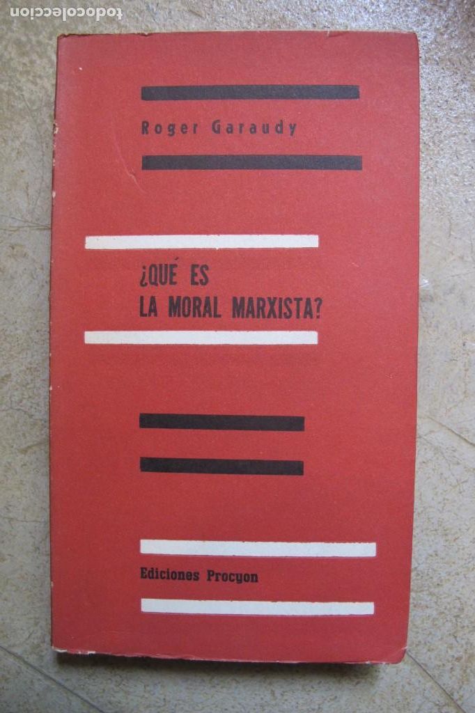 Libros: &iquest; QUE ES LA MORAL MARXISTA ? ROGER GARAUDY - Foto 1