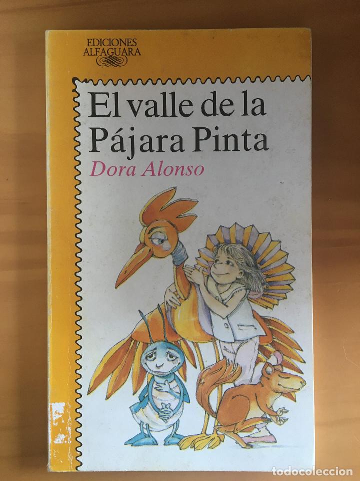 Libros: EL VALLE DE LA PAJARA PINTA - DORA ALONSO - Foto 1