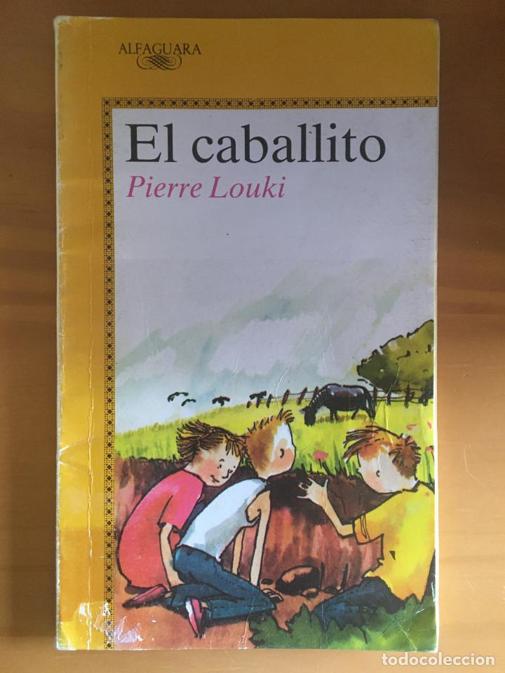 Libros: EL CABALLITO - PIERRE LOUKI - Foto 1