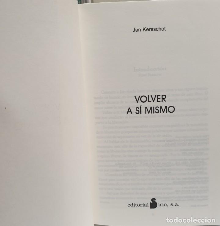 Libros: VOLVER A S&Iacute; MISMO - Jan Kersschot ~ - Foto 3