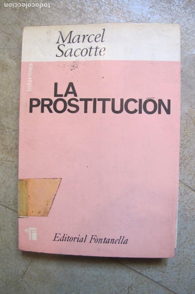 Libros: LA PROSTITUCION. MARCEL SACOTTE - Foto 1