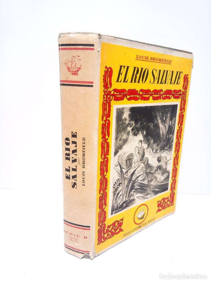 Libros: BROMFIELD, Louis - El rio salvaje - Foto 1