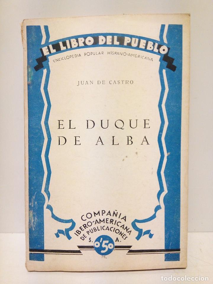 Libros: CASTRO, Juan de - El Duque de Alba - Foto 1