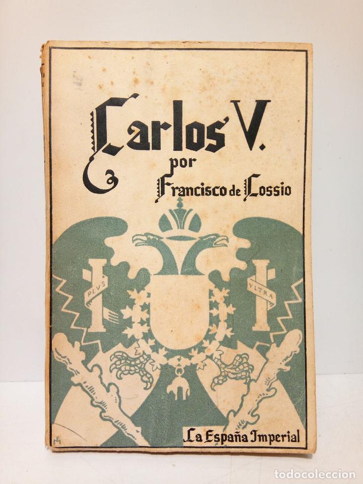 Libros: COSSIO, Francisco de - Carlos V - Foto 1