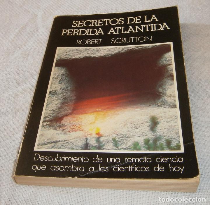 Libros: secretos de la perdida atlantida Robert Scrutton a&ntilde;o 1980 - Foto 2