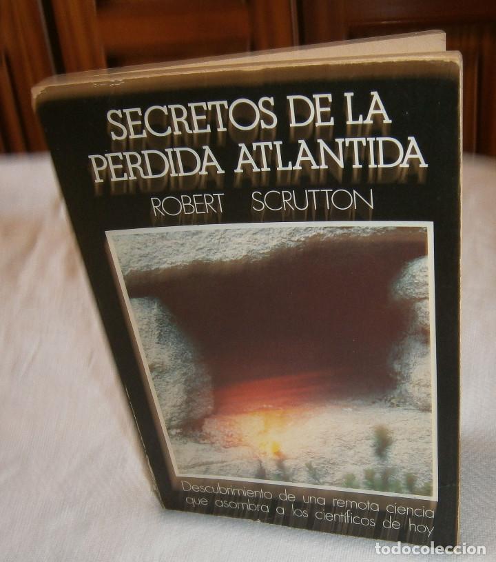 Libros: secretos de la perdida atlantida Robert Scrutton a&ntilde;o 1980 - Foto 1