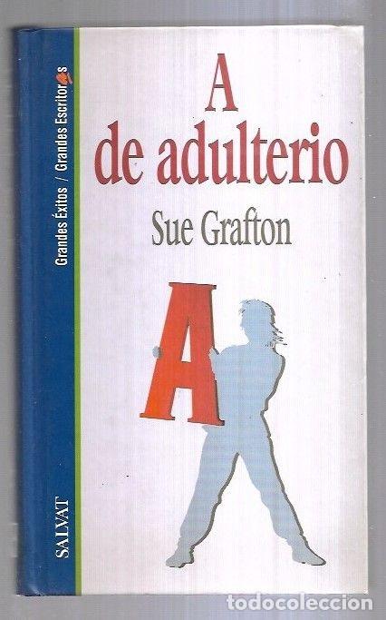 Libros: A DE ADULTERIO - GRAFTON, SUE - Foto 2