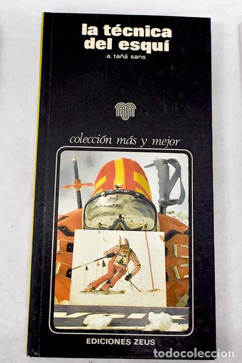 Libros: La t&eacute;cnica del esqu&iacute;.- Ta&ntilde;a Sans, A. - Foto 1