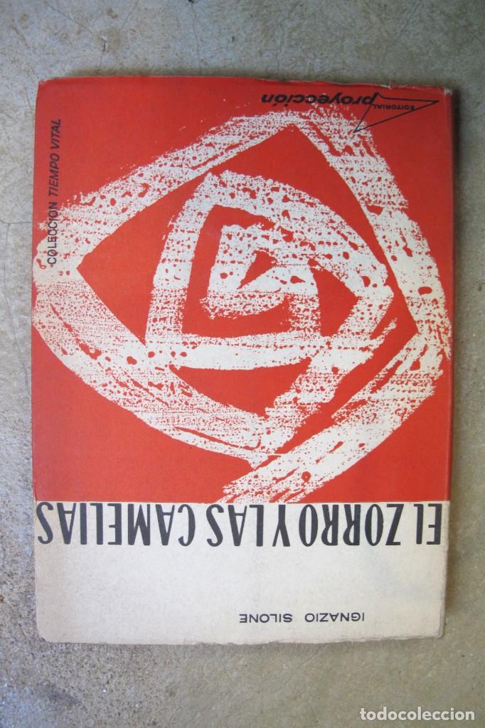 Libros: EL ZORRO Y LAS CAMELIAS. IGNAZIO SILONE - Foto 1