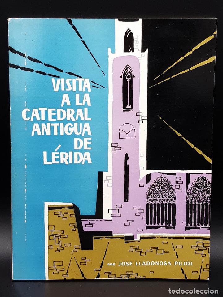 Libros: Visita a la Catedral antigua de L&eacute;rida