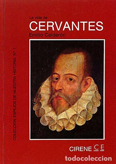 Libros: La vida de Cervantes - Calder&cent;n, Emilio - Foto 1