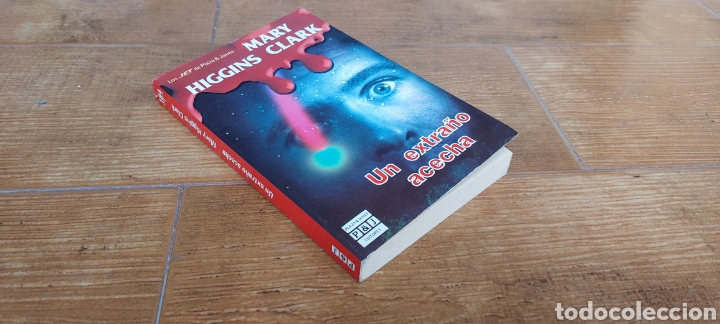 Libros: Libro Un extra&ntilde;o entre nosotros -Mary Higgins Clark- (Lote A) - Foto 3