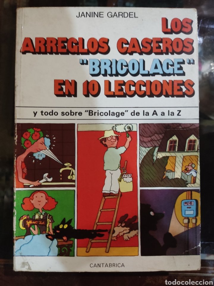 Libros: Los arreglos caseros&rdquo; bricolage&rdquo; en 10 Lecciones - Foto 1